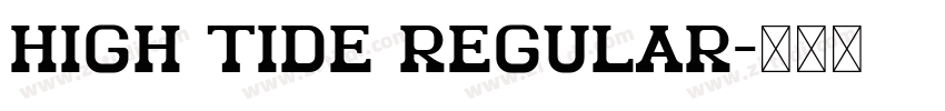 High Tide Regular字体转换